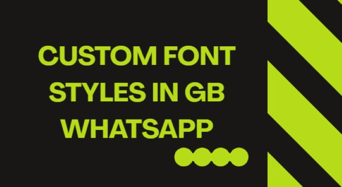 custom font styles in gb whatsapp
